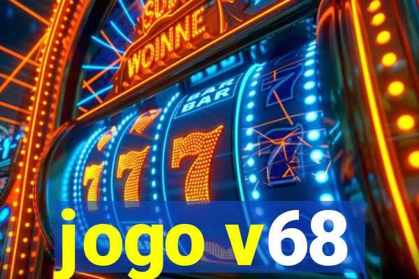 jogo v68